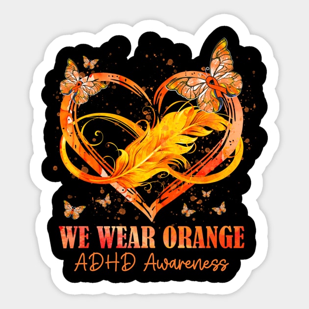 We Wear Orange Ribbon Butterfly ADHD Awareness Sticker by antrazdixonlda